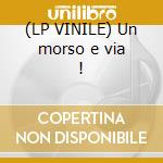 (LP VINILE) Un morso e via ! cd