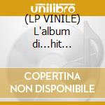 (LP VINILE) L'album di...hit parade 60/80 cd