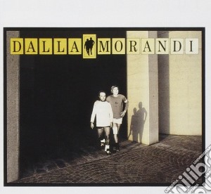 Lucio Dalla / Gianni Morandi - Dallamorandi cd musicale di DALLA L. MORANDI G.