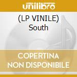 (LP VINILE) South cd