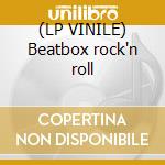 (LP VINILE) Beatbox rock'n roll lp vinile di Westworld