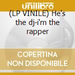 (LP VINILE) He's the dj-i'm the rapper cd