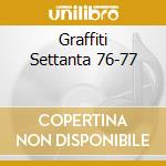 Graffiti Settanta 76-77 cd