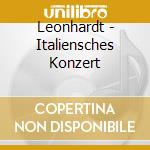 Leonhardt - Italiensches Konzert cd