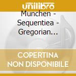 Munchen - Sequentiea - Gregorian Chant cd