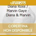 Diana Ross / Marvin Gaye - Diana & Marvin