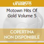 Motown Hits Of Gold Volume 5 cd
