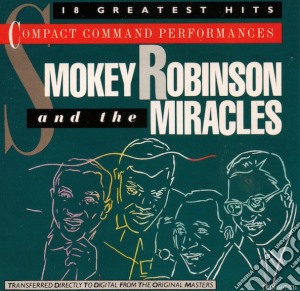 Smokey Robinson And The Miracles - 18 Greatest Hits cd musicale di Smokey Robinson And The Miracles