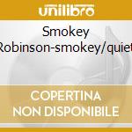 Smokey Robinson-smokey/quiet cd