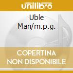 Uble Man/m.p.g. cd