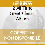 2 All Time Great Classic Album cd musicale di Stevie Wonder