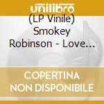 (LP Vinile) Smokey Robinson - Love Smokey vinile