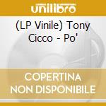 (LP Vinile) Tony Cicco - Po' vinile