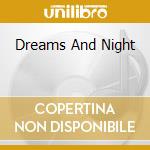 Dreams And Night cd musicale di Richard Clayderman