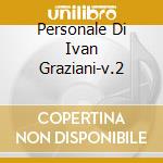Personale Di Ivan Graziani-v.2 cd