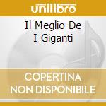 Il Meglio De I Giganti cd