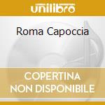 Roma Capoccia cd
