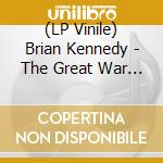 (LP Vinile) Brian Kennedy - The Great War Of Words vinile