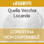 Quella Vecchia Locanda cd