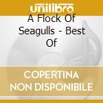 A Flock Of Seagulls - Best Of cd