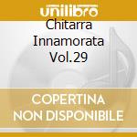 Chitarra Innamorata Vol.29 cd