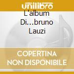 L'album Di...bruno Lauzi cd