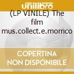 (LP VINILE) The film mus.collect.e.morrico lp vinile di Richard Clayderman