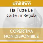 Ha Tutte Le Carte In Regola cd musicale di Gino Paoli