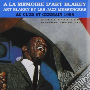 Art Blakey & The Jazz Messengers - Au Club St Germain 1958 (2 Cd) cd musicale di Art Blakey