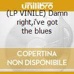 (LP VINILE) Damn right,i've got the blues cd