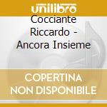 Cocciante Riccardo - Ancora Insieme cd