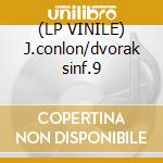 (LP VINILE) J.conlon/dvorak sinf.9 cd