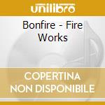 Bonfire - Fire Works cd musicale di Bonfire