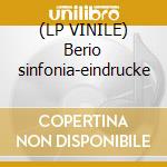 (LP VINILE) Berio sinfonia-eindrucke cd
