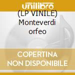 (LP VINILE) Monteverdi orfeo lp vinile di Michel Corboz