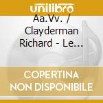 Aa.Vv. / Clayderman Richard - Le Musiche Originali Di Armando Trovaioli Della Serie Televisiva Pronto Soccor cd