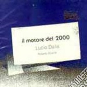 Lucio Dalla - Il Motore Del 2000 cd musicale di Lucio Dalla