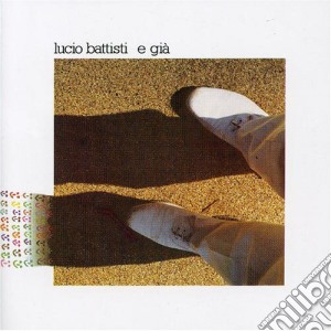 Lucio Battisti - E Gia' cd musicale di Lucio Battisti