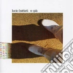 Lucio Battisti - E Gia' cd