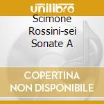 Scimone Rossini-sei Sonate A cd