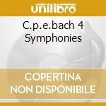 C.p.e.bach 4 Symphonies cd musicale di Ton Koopman