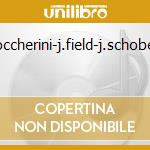 Boccherini-j.field-j.schobert cd musicale di Aureum Collegium
