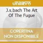 J.s.bach The Art Of The Fugue cd musicale di Gustav Leonhardt