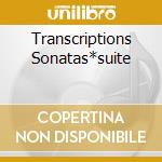 Transcriptions Sonatas*suite cd musicale di Gustav Leonhardt