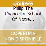 Philip The Chancellor-School Of Notre Dame-Sequent cd
