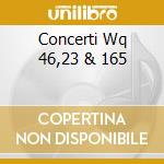 Concerti Wq 46,23 & 165 cd musicale di Aureum Collegium