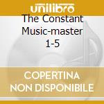 The Constant Music-master 1-5 cd