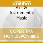 Airs & Instrumental Music cd