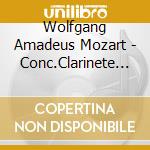 Wolfgang Amadeus Mozart - Conc.Clarinete La Mayor Ed.3 cd musicale di Aureum Collegium