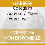 Collegium Aureum / Maier Franzjosef - Serenade N. 4 K 203 / March K 237 cd